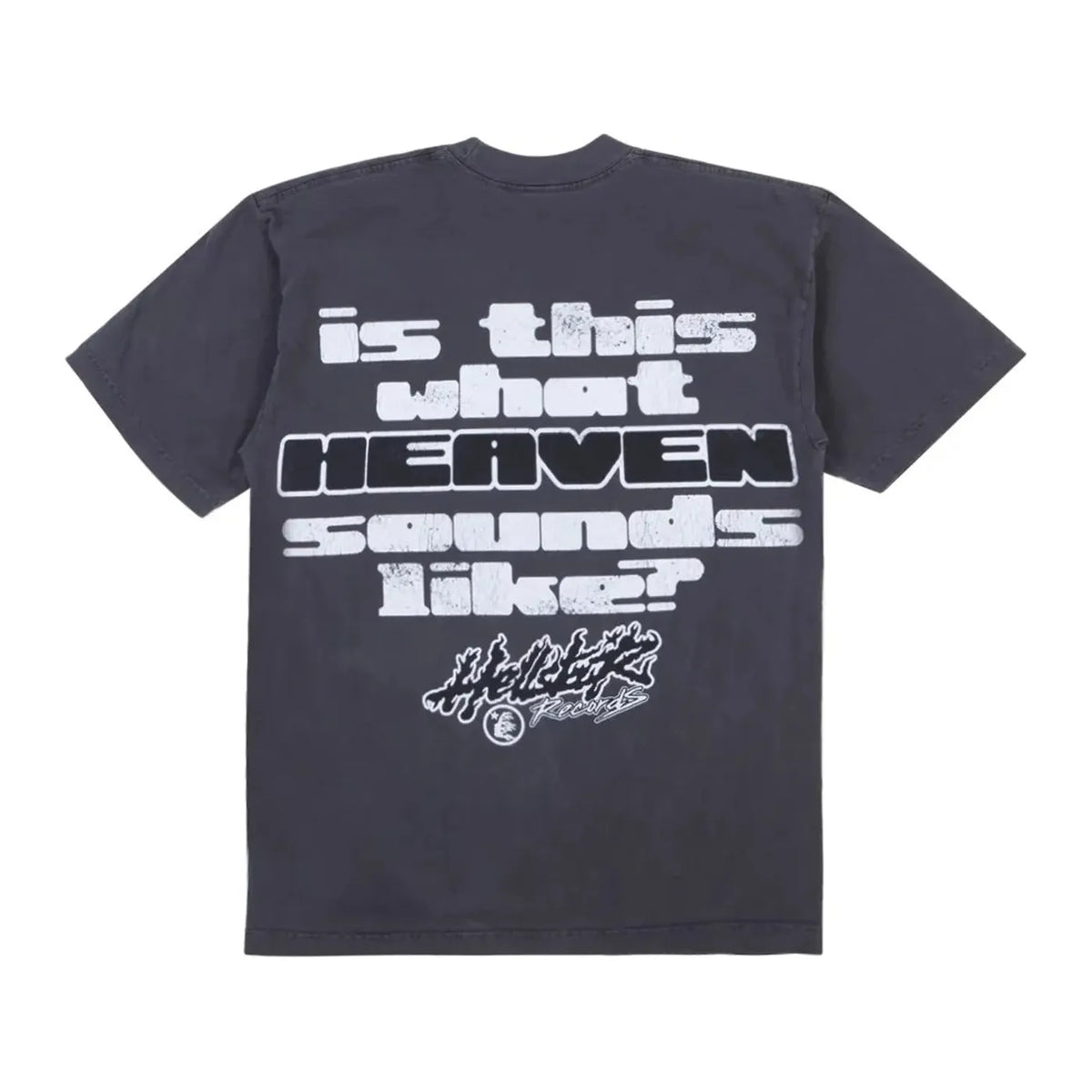 Hellstar Studios dark gray tee with "is this what HEAVEN sounds like?" in distressed white text & Hellstar Records logo.