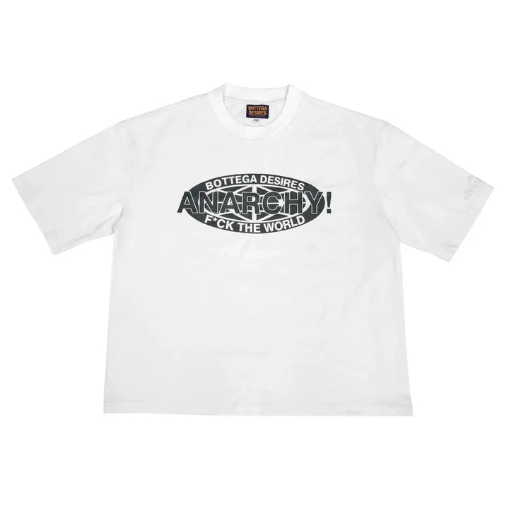 White Bottega Desires Anarchy Tee. Short-sleeved with a large black oval graphic: "BOTTEGA DESIRES ANARCHY! F*CK THE WORLD".
