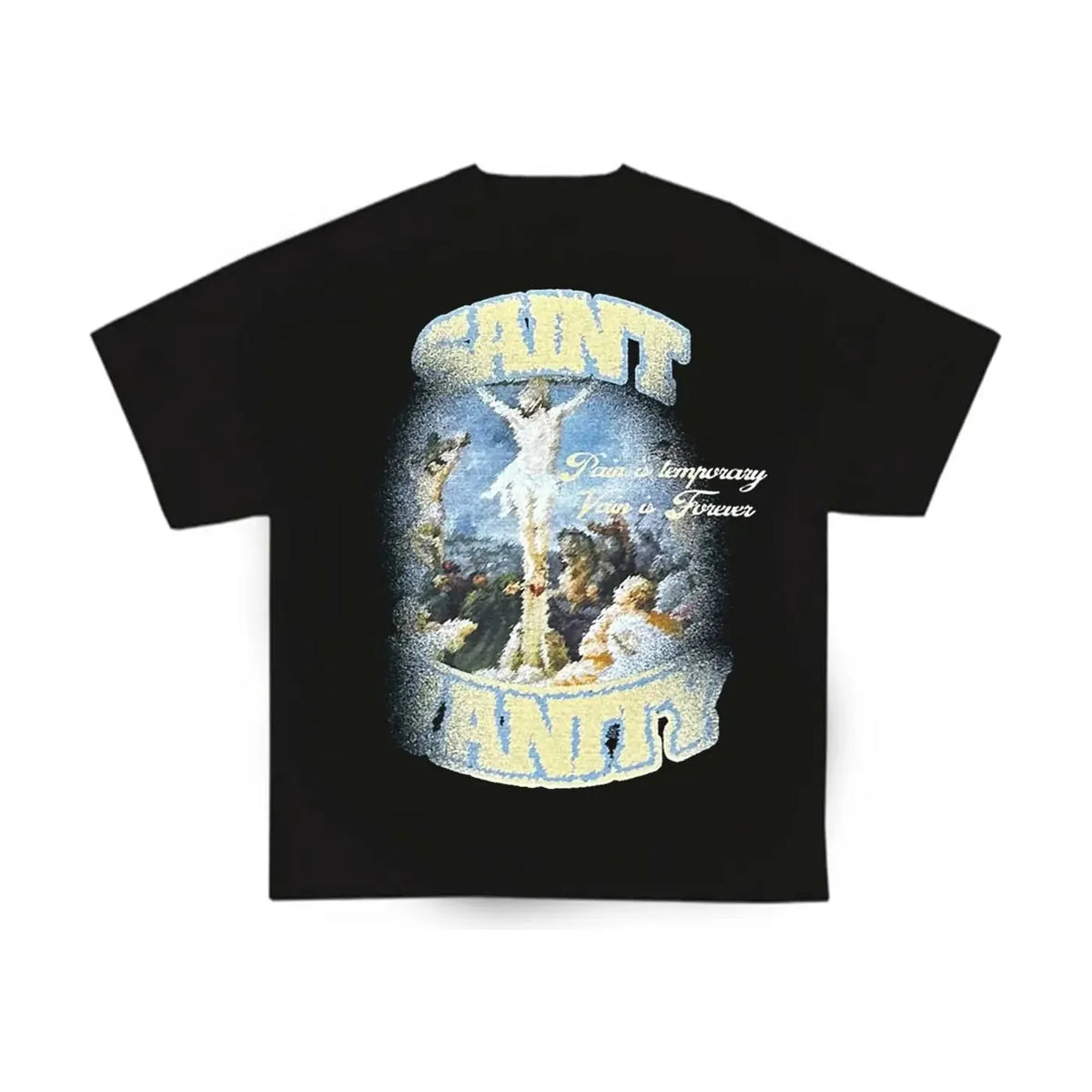 Saint Vanity black tee. Blurry yellow 'SAINT' and 'VANITY' frame a faded crucifixion graphic with 'Pain is temporary, Glory is Forever' text.