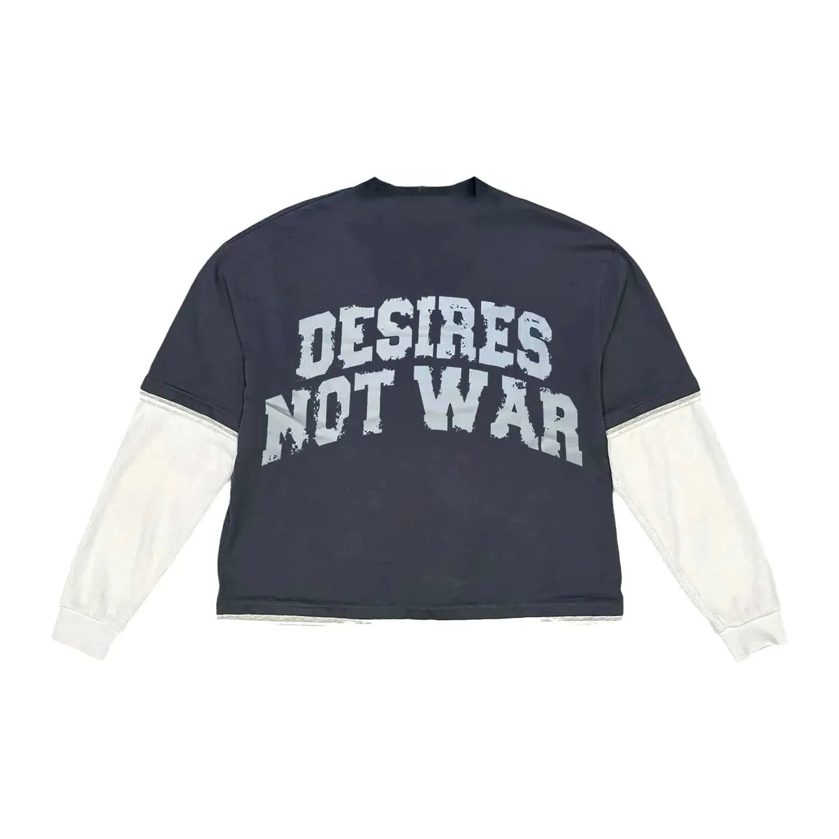 Navy short-sleeve tee layered over white thermal long sleeves, with "DESIRES NOT WAR" graphic.