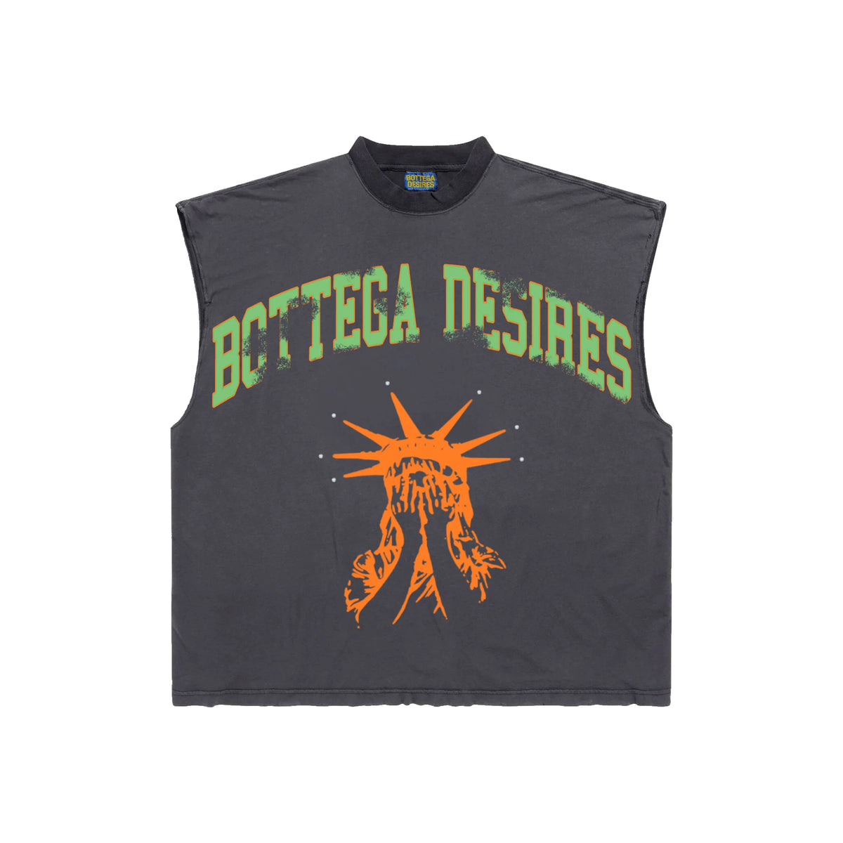 Washed black Bottega Desires sleeveless tee with mock neck. Lime green "BOTTEGA DESIRES" text above an orange Statue of Liberty graphic with hands over face.