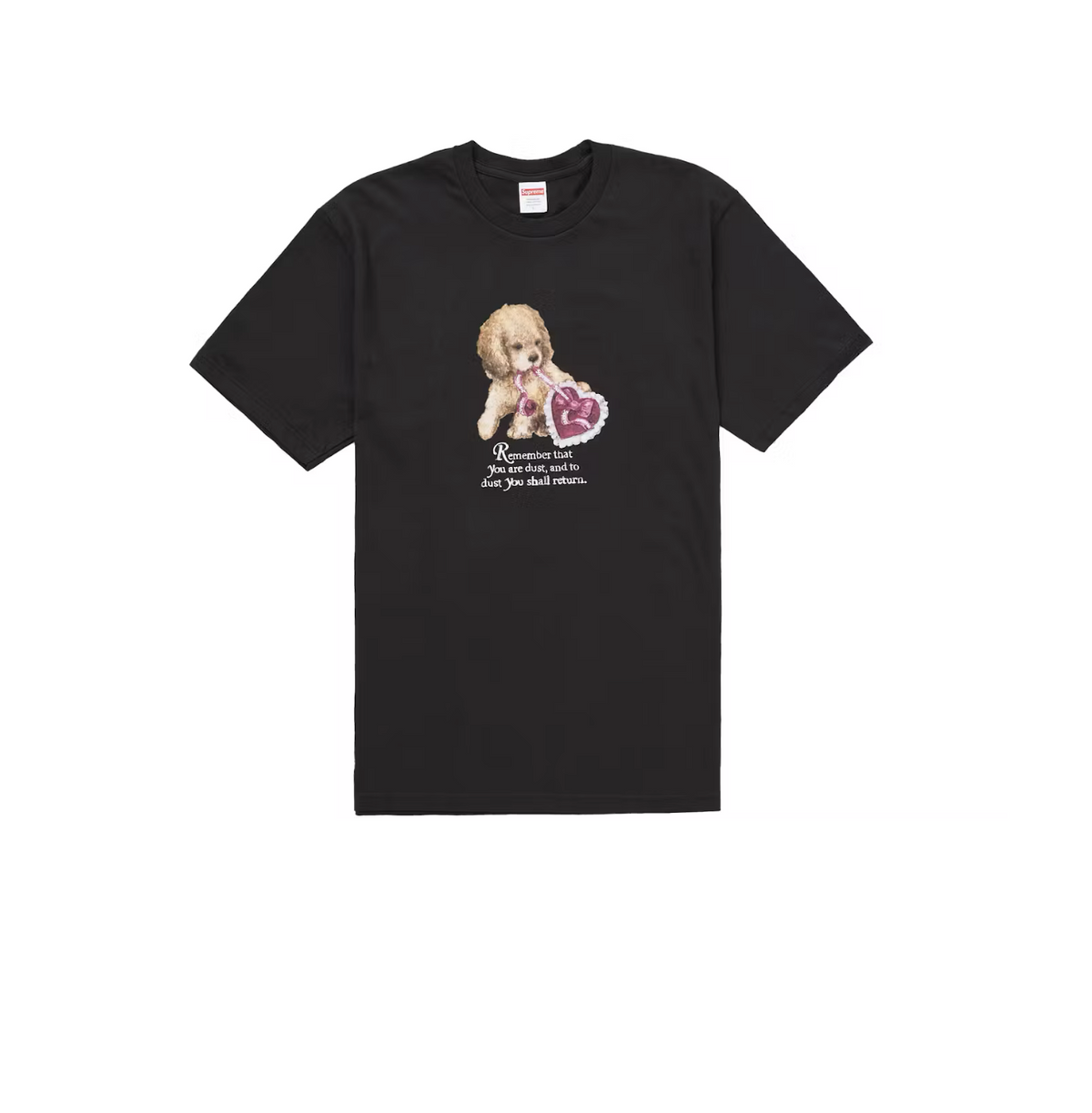 Black Supreme Dust Tee with a brown dog holding a pink heart bag & text: "Remember that You are dust, and to dust You shall return.