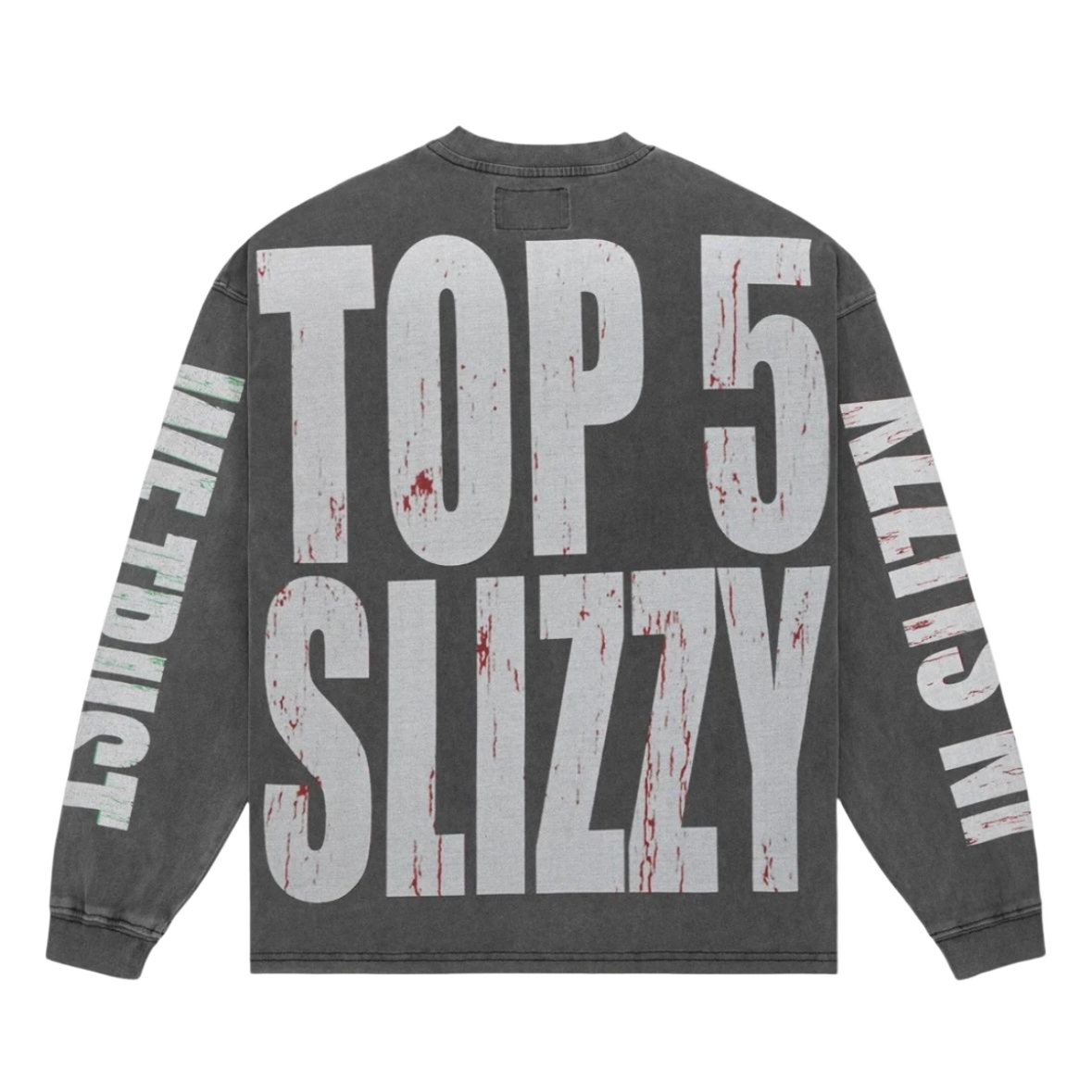 Washed grey long sleeve tee. Distressed white "TOP 5 SLIZZY" with red specks on back. Sleeves read "VILE EDICT" and "ALL IS NOW".